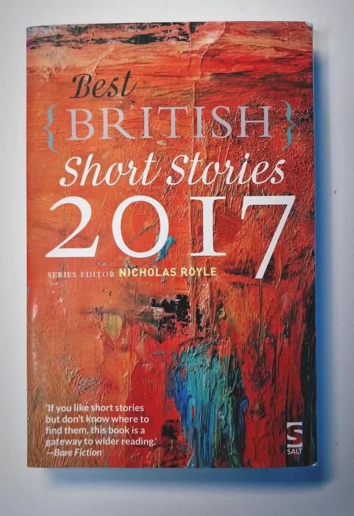“Best British Short Stories 2017” by Nicholas Royle book – Villain Atelier